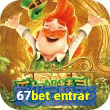 67bet entrar